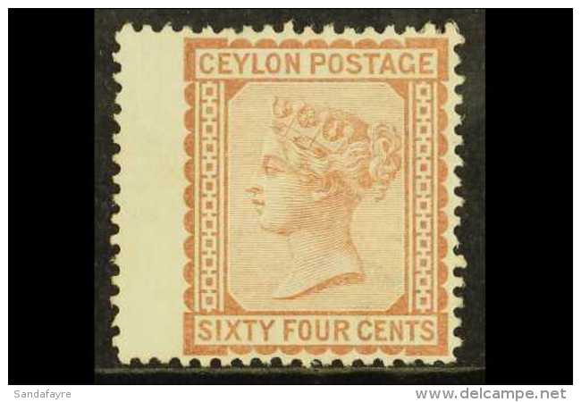 1872-80 64c Red-brown, Wmk Crown CC, Perf 14, SG 131, Very Fine Unused No Gum With Wing Margin. Fresh Attractive... - Ceylon (...-1947)