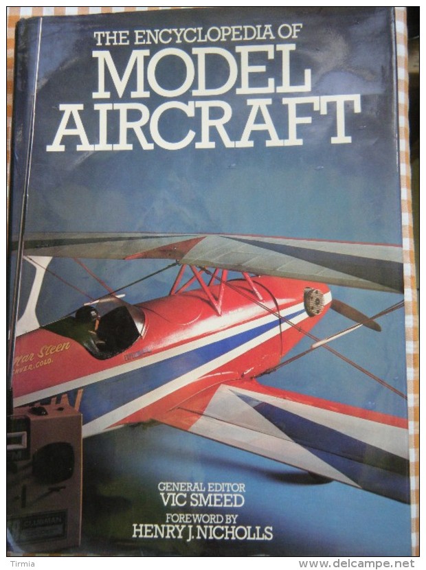 THE ENCYCLOPEDIA OF - Model Aircraft - - Encyclopedieën