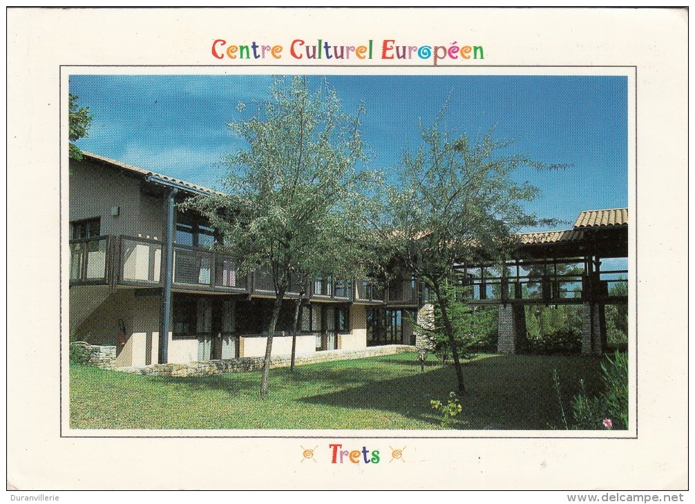 13 - TRETS, Centre Culturel Européen - Campagne Longarel - Trets