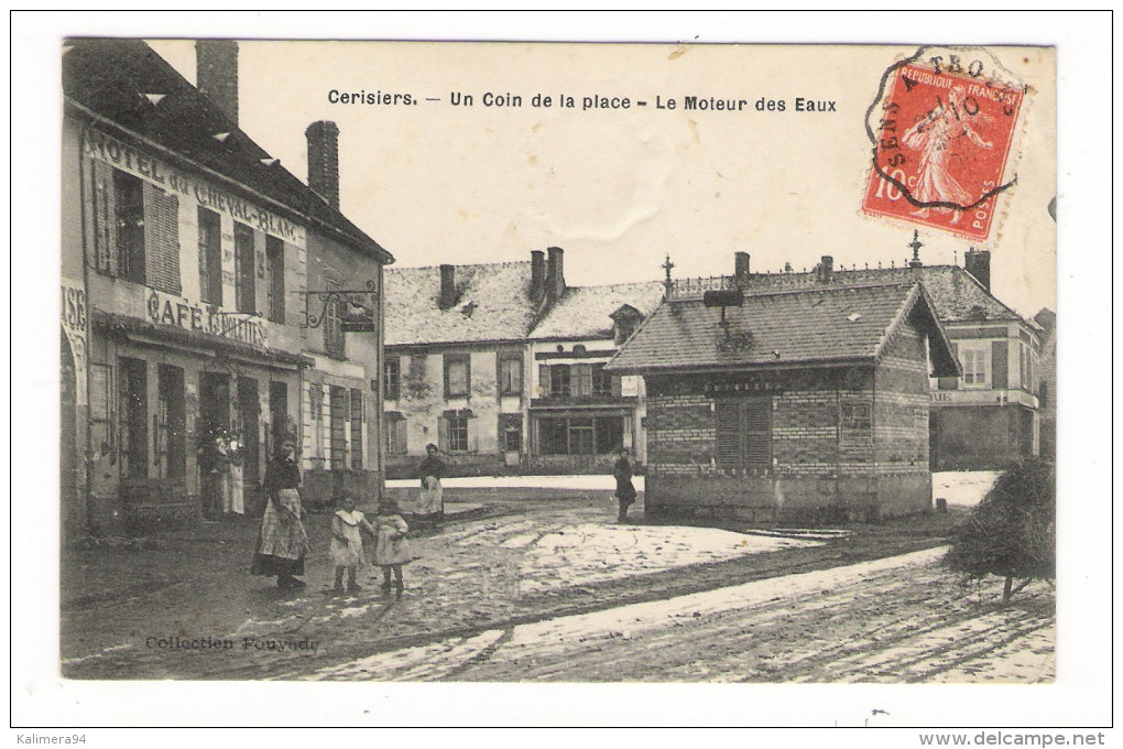 YONNE  /  CERISIERS  /  UN  COIN  DE  LA  PLACE  ( Hôtel Du Cheval Blanc ) /  LE  MOTEUR  DES  EAUX  /  Edit.  POUYADE - Cerisiers