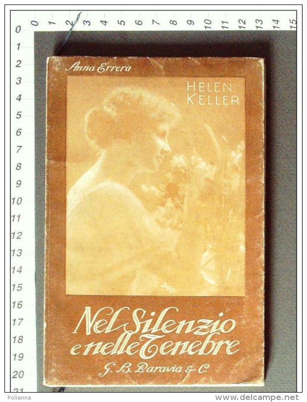 M#0S47 Helen Keller- Anna Errera NEL SILENZIO E NELLE TENEBRE Paravia Ed.1885 - Pictures