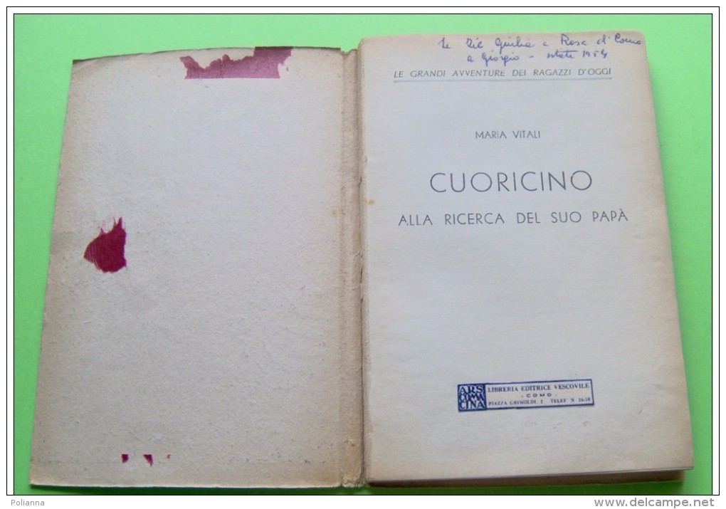 M#0S49 Maria Vitali CUORICINO ALLA RICERCA DEL SUO PAPA' Ed.Sales " Le Grandi Avventure Dei Ragazzi D'oggi" - Anciens