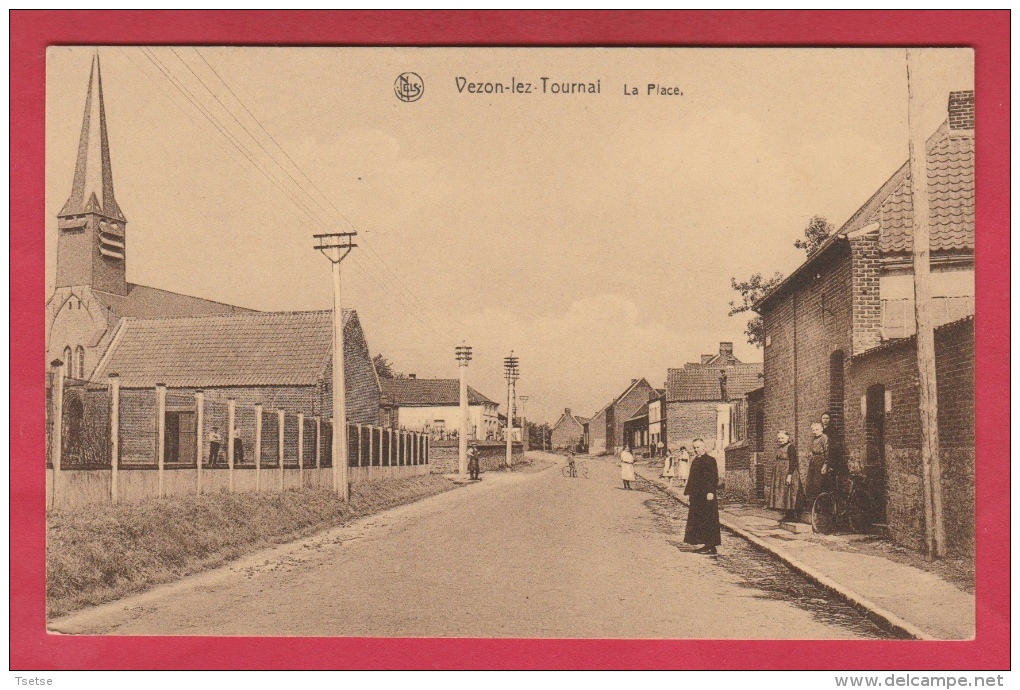 Vezon-lez-Tournai - La Place ... Curé Du Village ( Voir Verso ) - Tournai