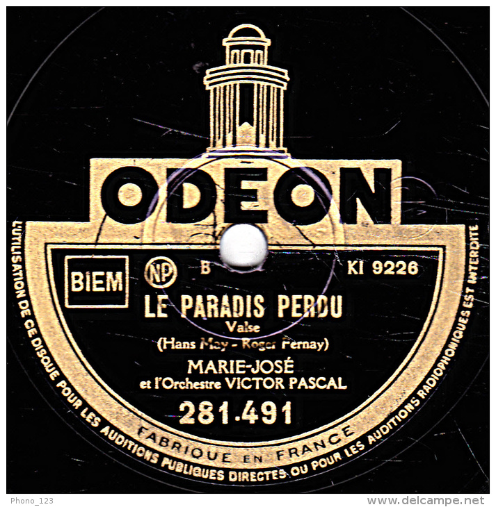 78 Tours - IODEON 281.491 - état TB - MARIE JOSE - ETOILE DE RIO - LE PARADIS PERDU - 78 Rpm - Schellackplatten