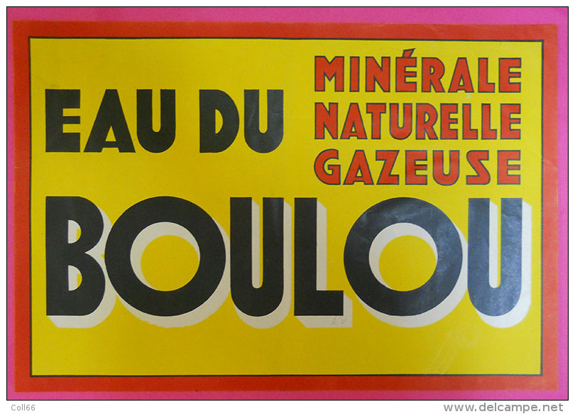 Affiche Publicité Eau Du Boulou Minérale Naturelle Gazeuse Sans éditeur Tbe  Franco De Port France Metropole - Affiches