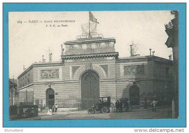 CPA 289 - Ecole Polytechnique PARIS - Enseignement, Ecoles Et Universités