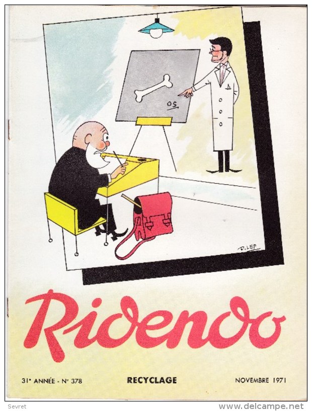 RIDENDO  N° 378 . Revue Humoristique Médicale Illustrée.- RECYCLAGE - Geneeskunde & Gezondheid