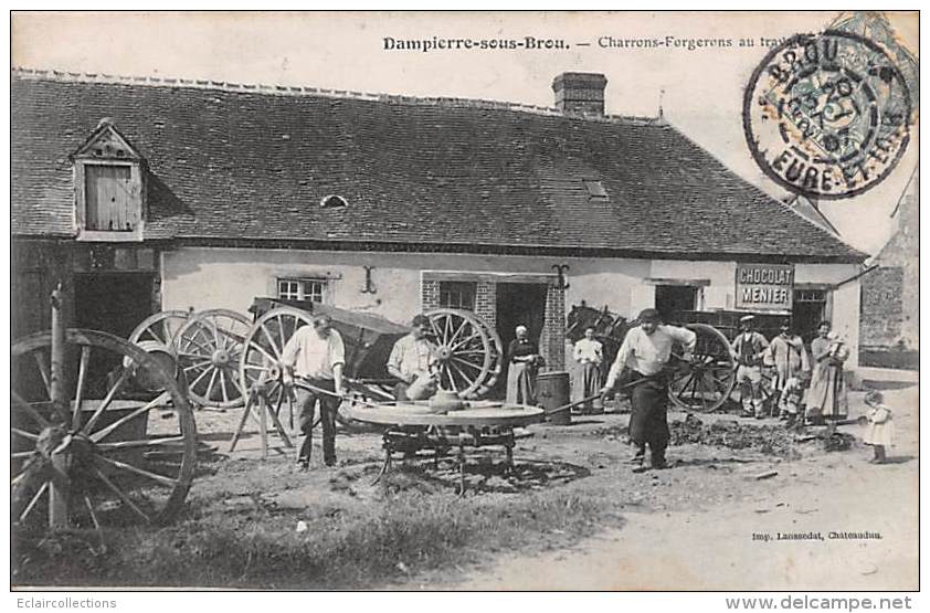 Dampierre Sous Brou      28        Charrons Et Forgerons Au Travail - Sonstige & Ohne Zuordnung