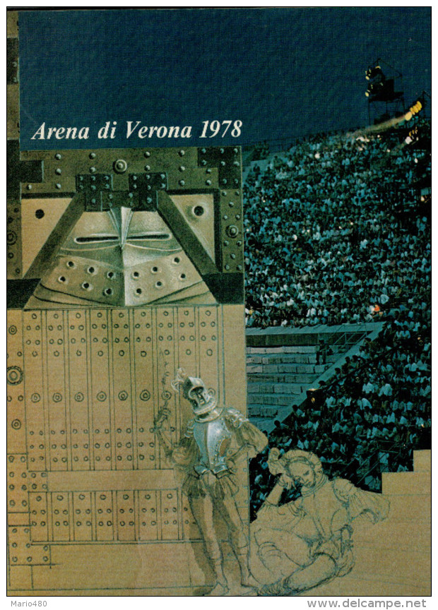 ARENA DI VERONA   1978   PUBBLICAZIONE  UFFICIALE DELLA 56a STAGIONE  LIRICA - Theatre