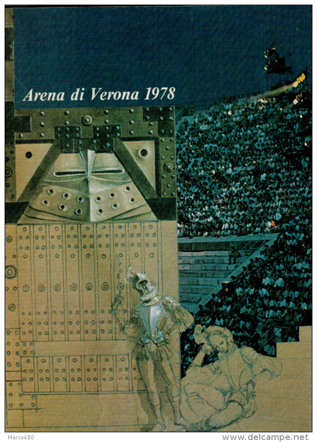 ARENA DI VERONA   1978   PUBBLICAZIONE  UFFICIALE DELLA 56a STAGIONE  LIRICA - Théâtre