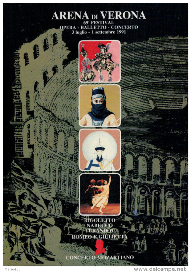 ARENA DI VERONA   1991   PUBBLICAZIONE  UFFICIALE DELLA 69a STAGIONE  LIRICA - Theater