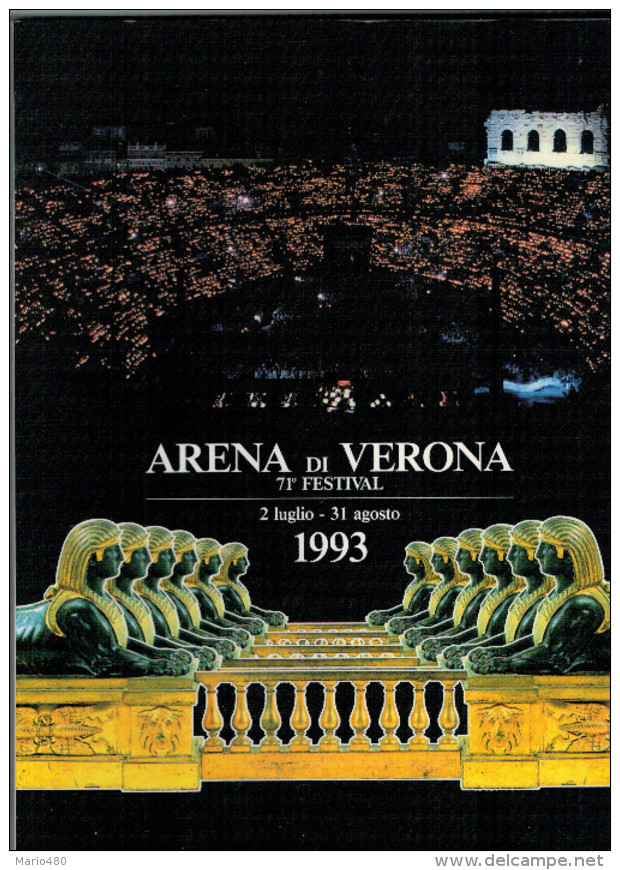 ARENA DI VERONA   1993   PUBBLICAZIONE  UFFICIALE DELLA 71a STAGIONE  LIRICA - Theatre