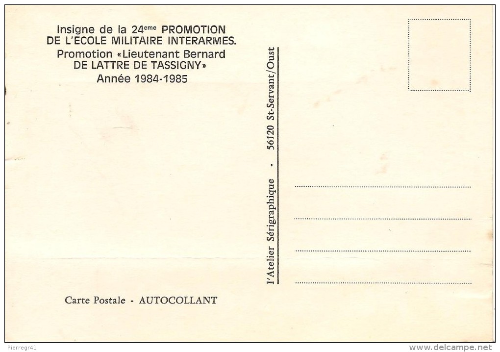 CARTE -AUTOCOLLANT-56-COETQUIDAN-Ecole Militaire Interarmes-PROMO 1984/85-Lt DE LATTRE De TASSIGNY-TBE-RARE - Autocollants