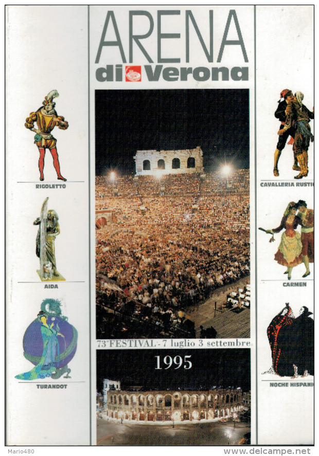 ARENA DI VERONA   1995   PUBBLICAZIONE  UFFICIALE DELLA 73a STAGIONE  LIRICA - Théâtre