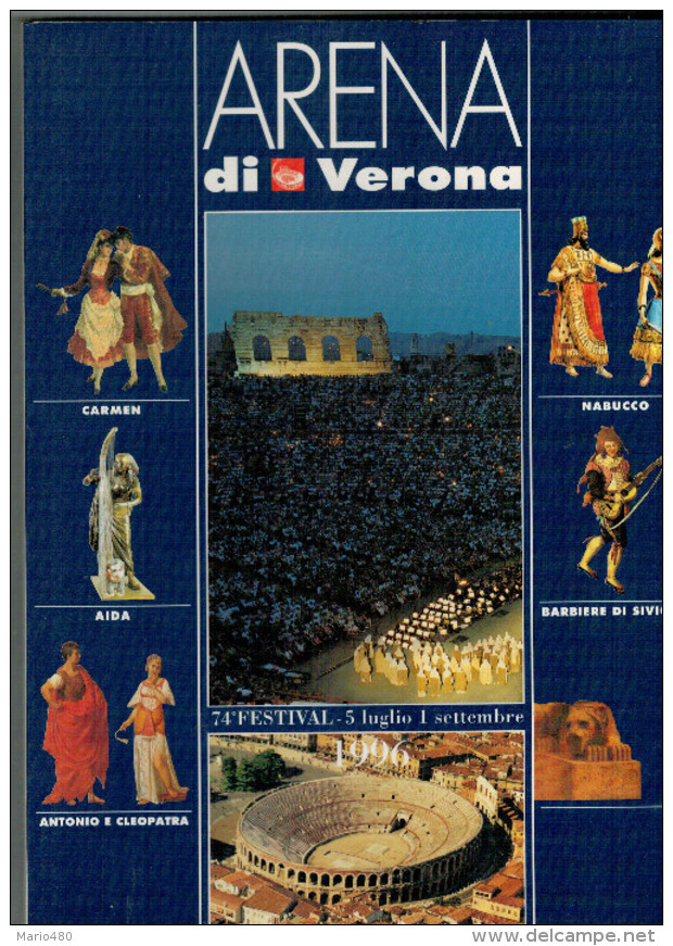 ARENA DI VERONA   1996   PUBBLICAZIONE  UFFICIALE DELLA 74a STAGIONE  LIRICA - Théâtre