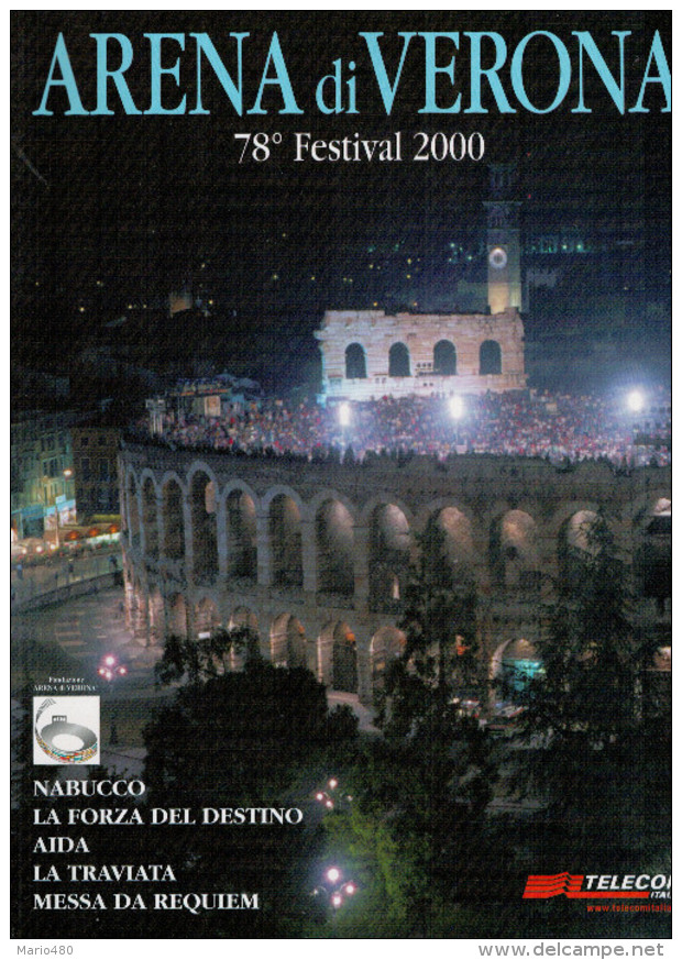 ARENA DI VERONA  2000   PUBBLICAZIONE  UFFICIALE DELLA 78a STAGIONE  LIRICA - Theatre