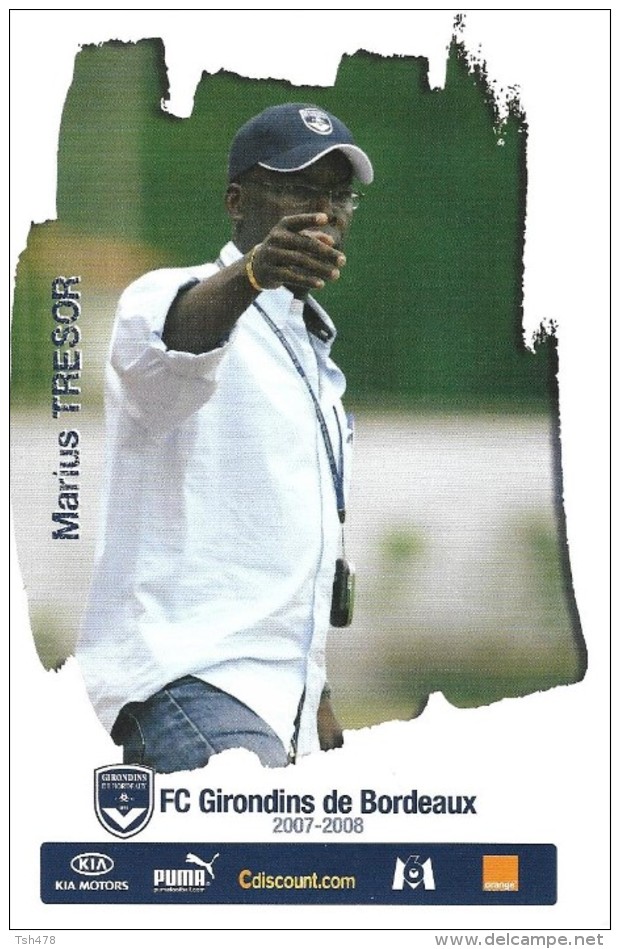 FOOTBALL--F C  Girondins De Bordeaux--2007-2008--MARIUS TRESOR---voir 2 Scans - Fussball