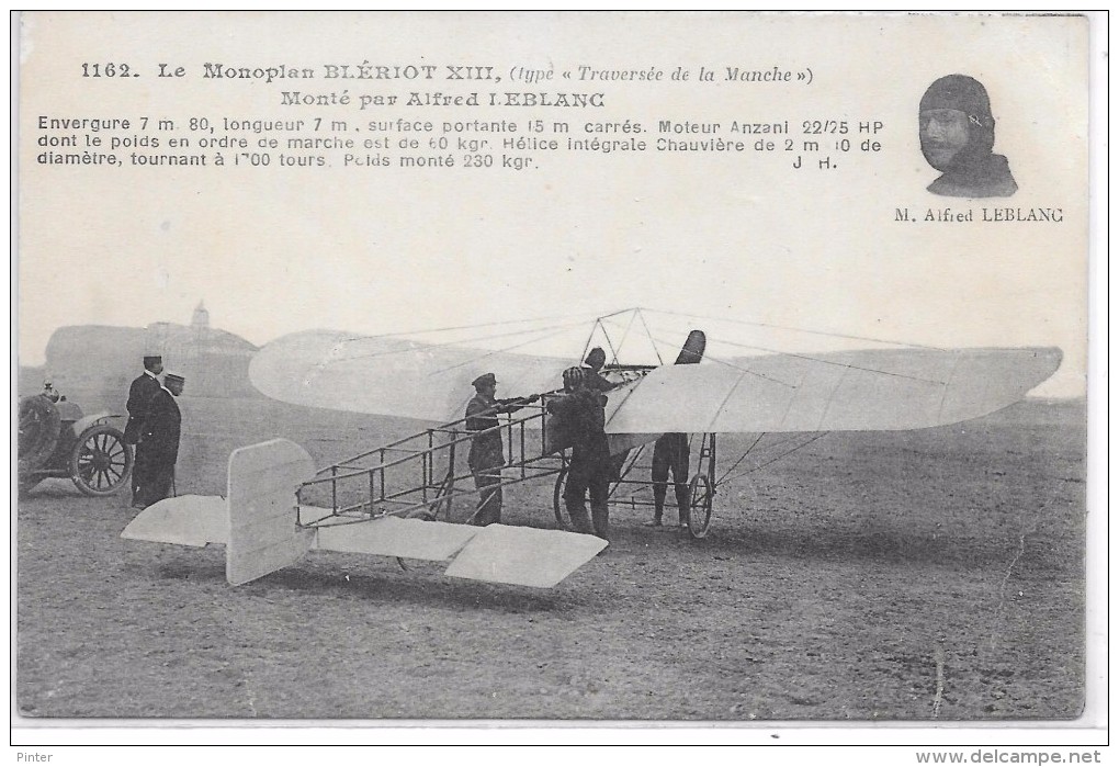 AVION - Le MONOPLAN BLERIOT XIII Monté Par Alfred LEBLANC - ....-1914: Vorläufer