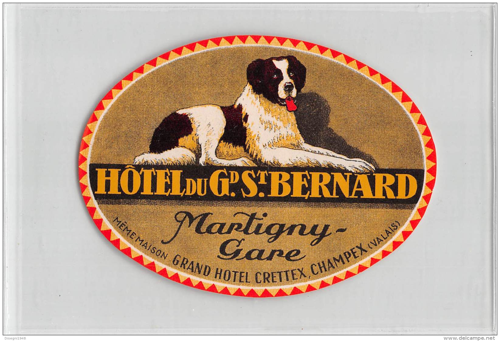 06194 "SVIZZERA - MARTIGNY GARE - HÔTEL DU GRAND ST. BERNARD" ETICHETTA ORIGINALE - Hotel Labels