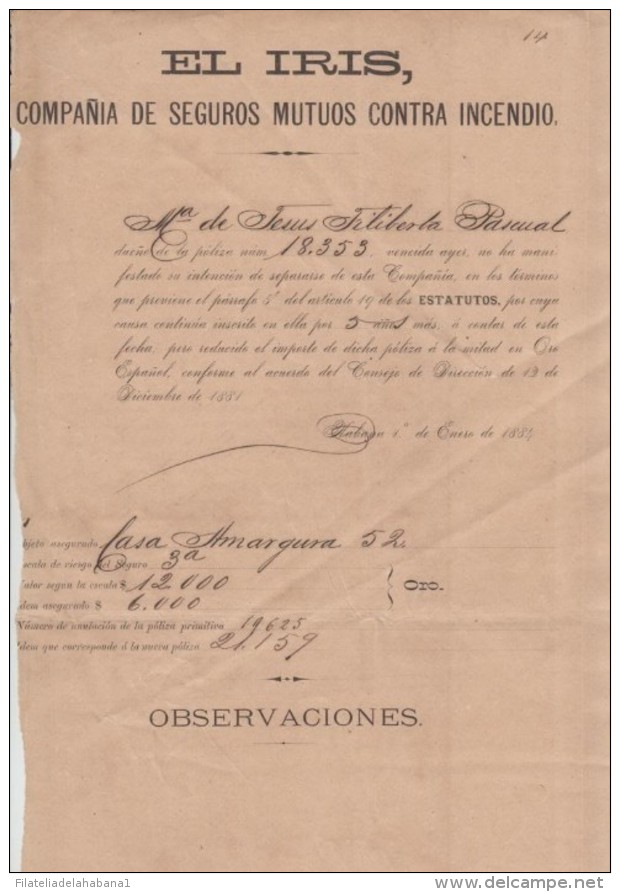 E487 CUBA SPAIN ESPAÑA OLD DOC INSURANCE "EL IRIS" POLIZA 1884. POLIZA DE SEGUROS CONTRA INCENDIOS - Other & Unclassified