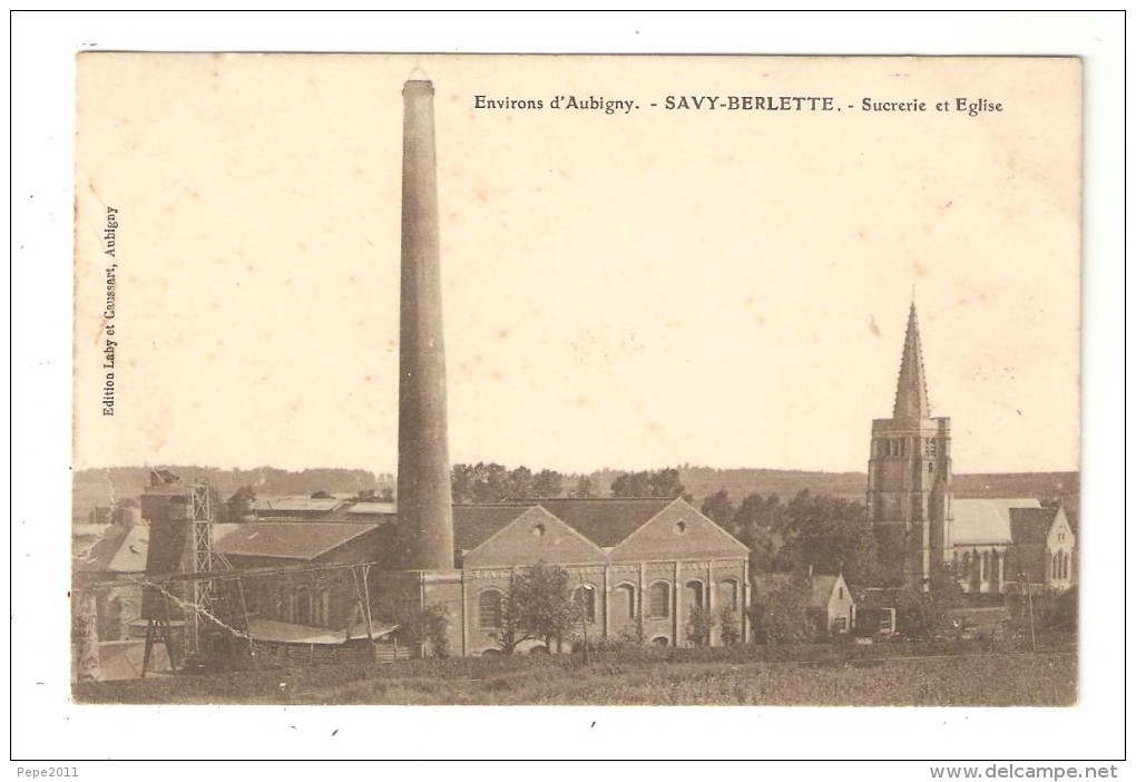 CPA 62 AUBIGNY En ARTOIS SAVY BERLETTE Sucrerie & Eglise 1914 - Aubigny En Artois