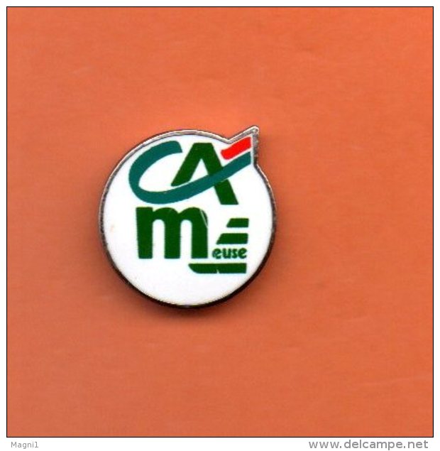 Pin´s - CREDIT AGRICOLE De La Meuse - Banks