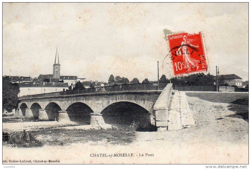 CHATEL-sur-MOSELLE : (88) Le Pont - Chatel Sur Moselle