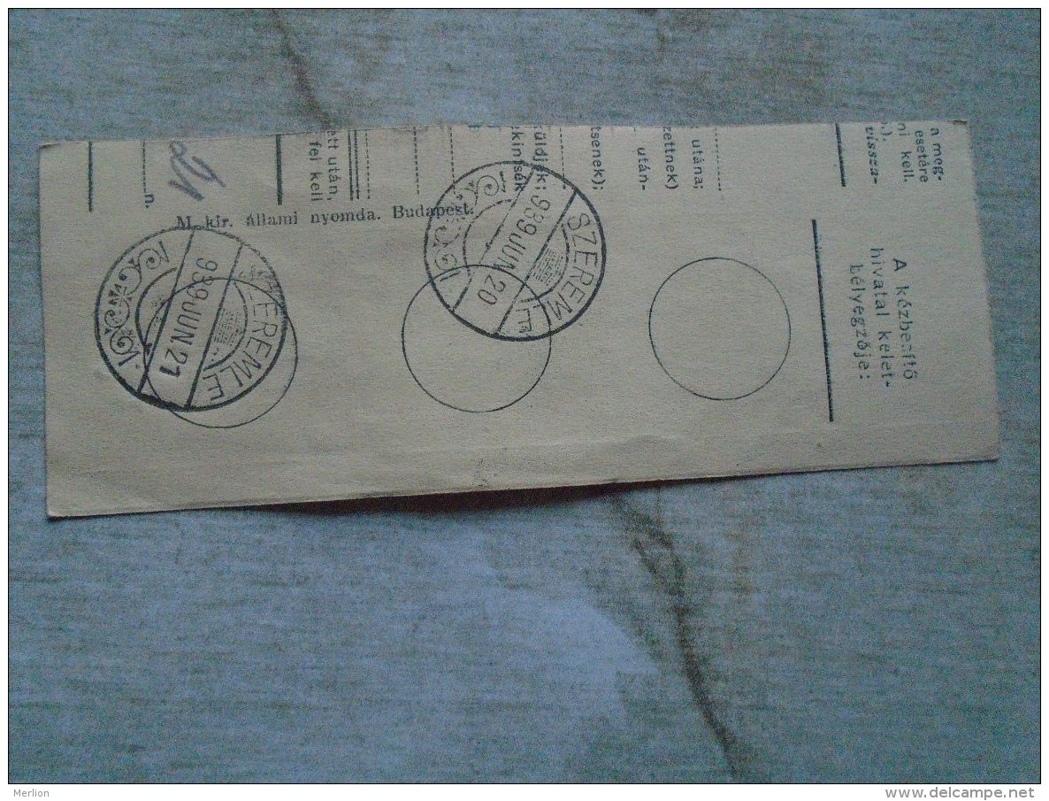 D138844  Hungary  Parcel Post Receipt 1939 SZEREMLE - Pacchi Postali