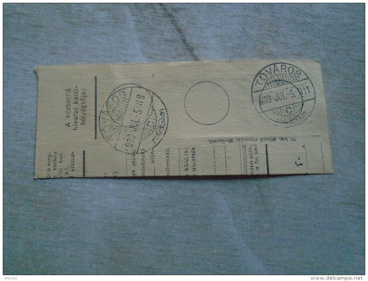 D138866  Hungary  Parcel Post Receipt 1939  Stamp  HORTHY  - Balatongyörök  - TÓVÁROS - Postpaketten