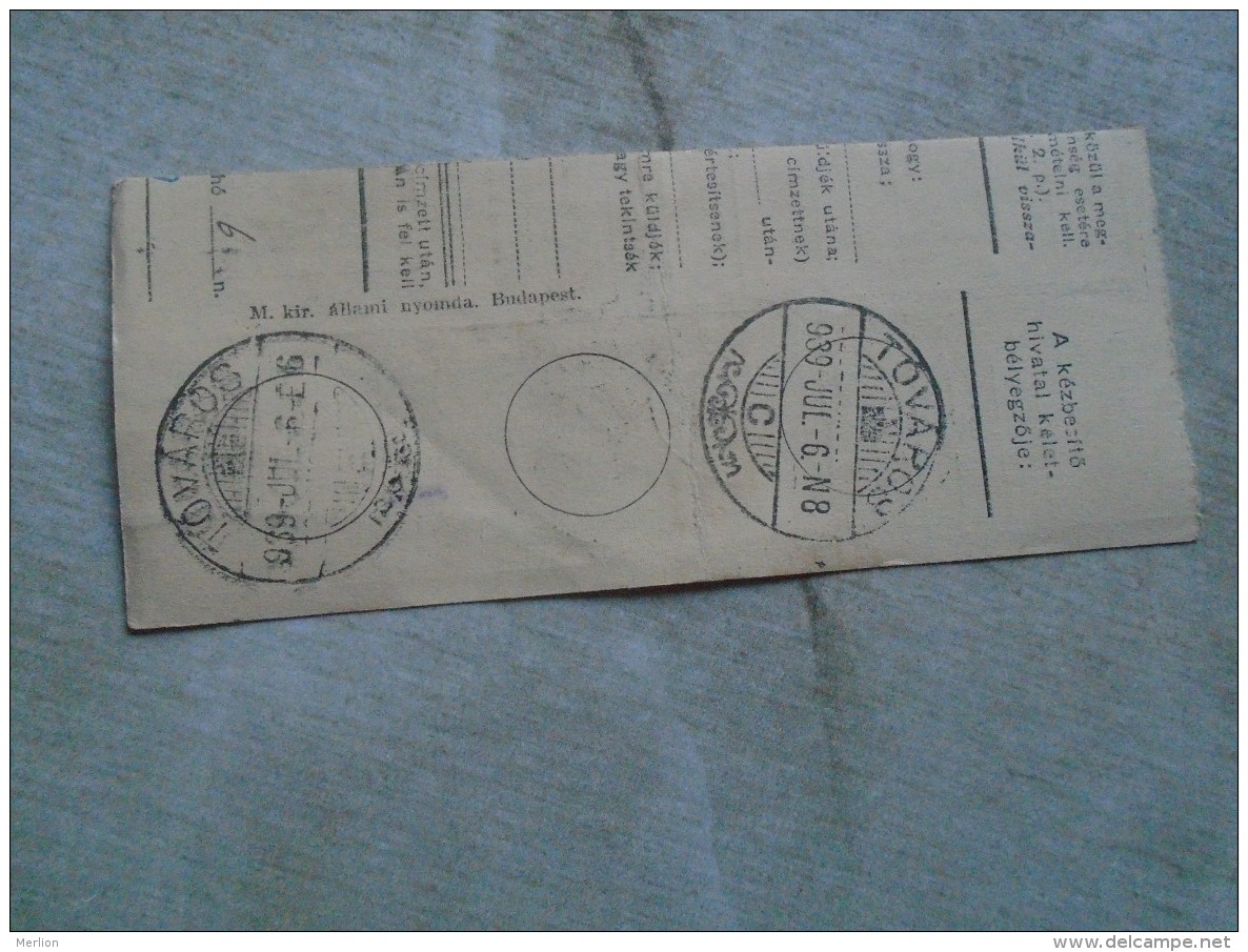 D138867  Hungary  Parcel Post Receipt 1939  Stamp  HORTHY    - TÓVÁROS - Pacchi Postali