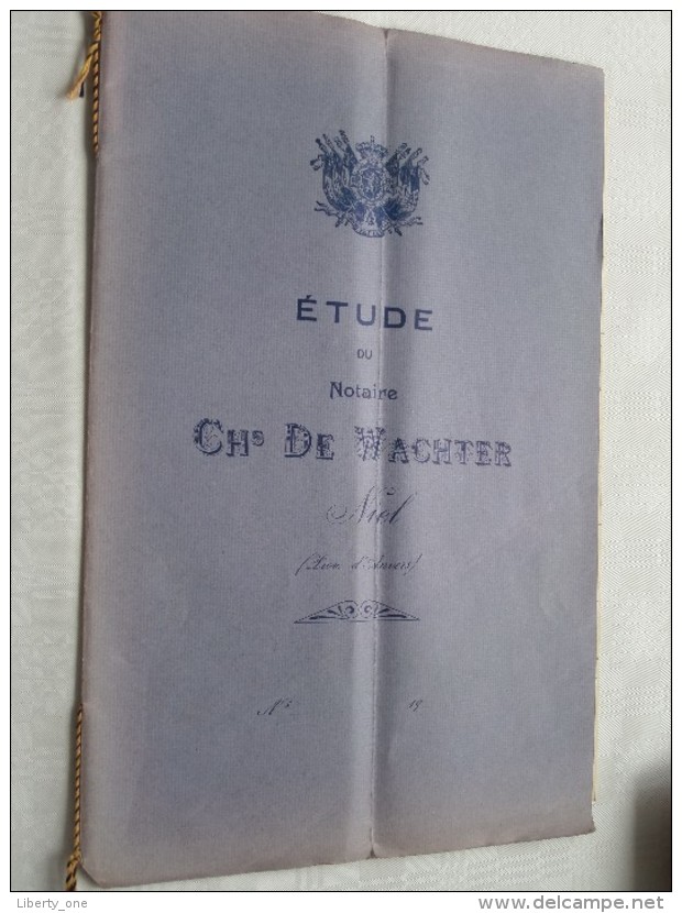 ETUDE De Chs De WACHTER Notaire à NIEL ( Prov. Antwerpen ) : Akte - Anno 1903 ( Voir Photo Pour Détail ) ! - Non Classés