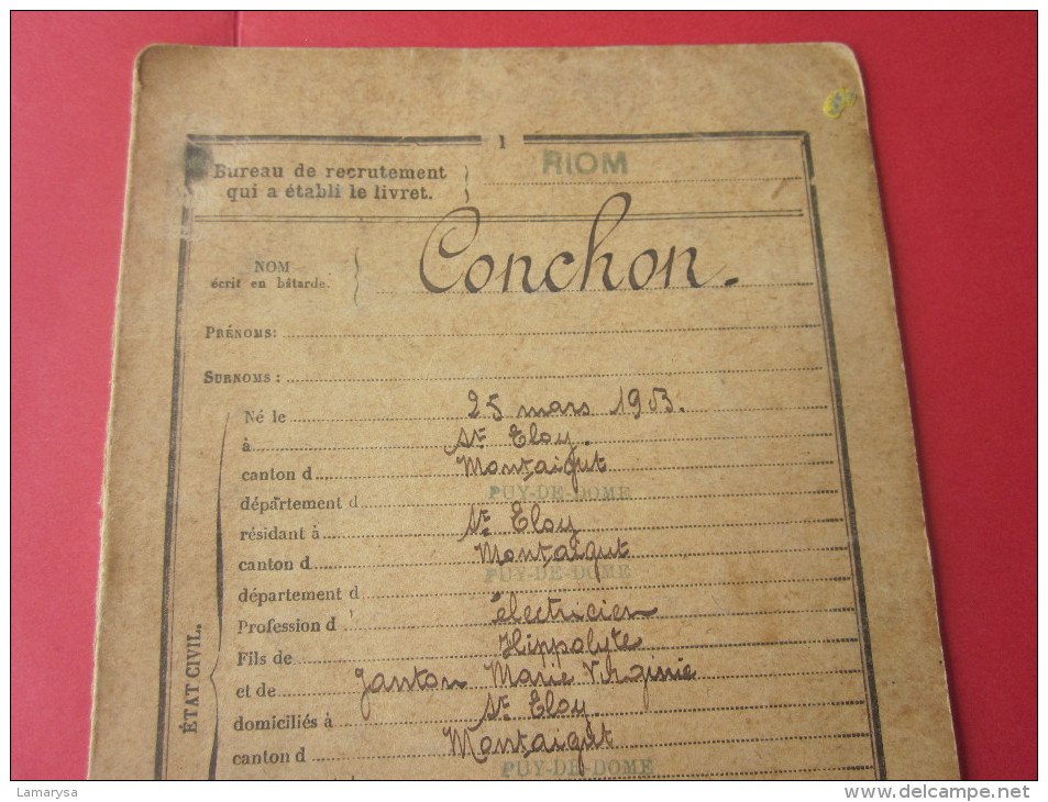 RIOM 1923 LIVRET MILITAIRE Apellé Conchon J. Né 1903 ST ELOY(MONTAIGU)Affecté 41é BATAILLON DE Génie - Documenten