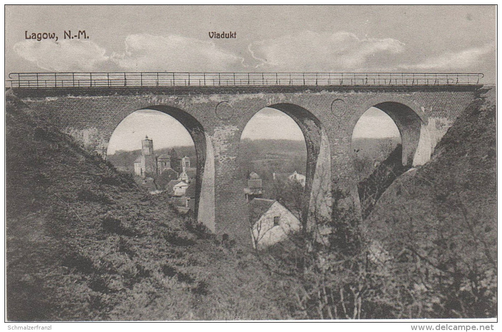 AK Lagow Neumark Eisenbahn Viadukt Brücke Bei Sternberg Torzym Schwiebus Swiebodzin Meseritz Sulecin Zielenzig Grunow - Neumark