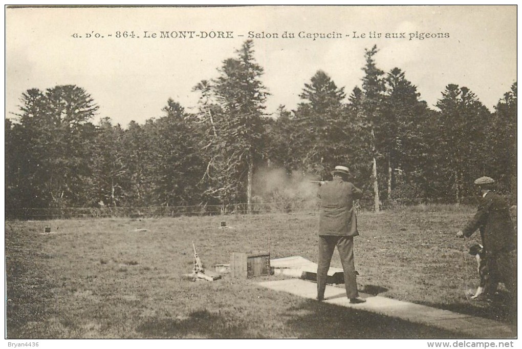 LE TIR AU PIGEON - SALON DU CAPUCIN Au MONT-DORE (PUY DE DÔME) - CPA. - Tir (Armes)