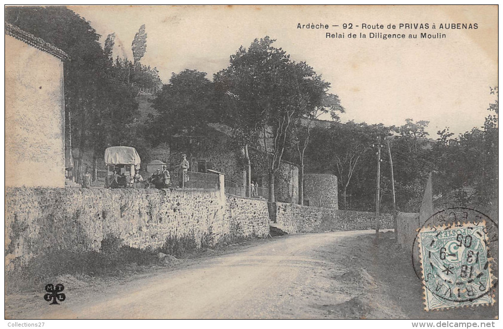 07-AUBENAS- ROUTE DE PRIVAS, REALAI DE LA DILIGENCE AU MOULIN - Aubenas