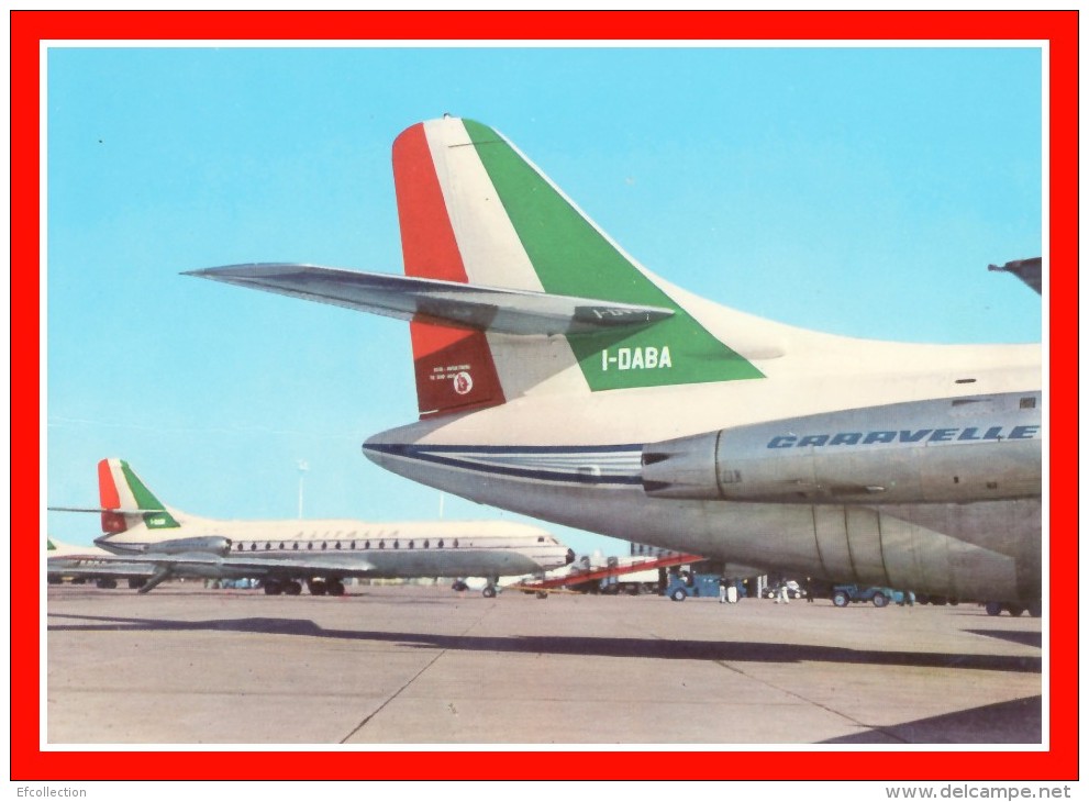 ALITALIA AIRLINES ROMA CARAVELLE VI E. 210 COMPAGNIE AERIENNE ITALIE AEROPORT LEORNARD DE VINCI AVION AERIEN AVIATION - Transport