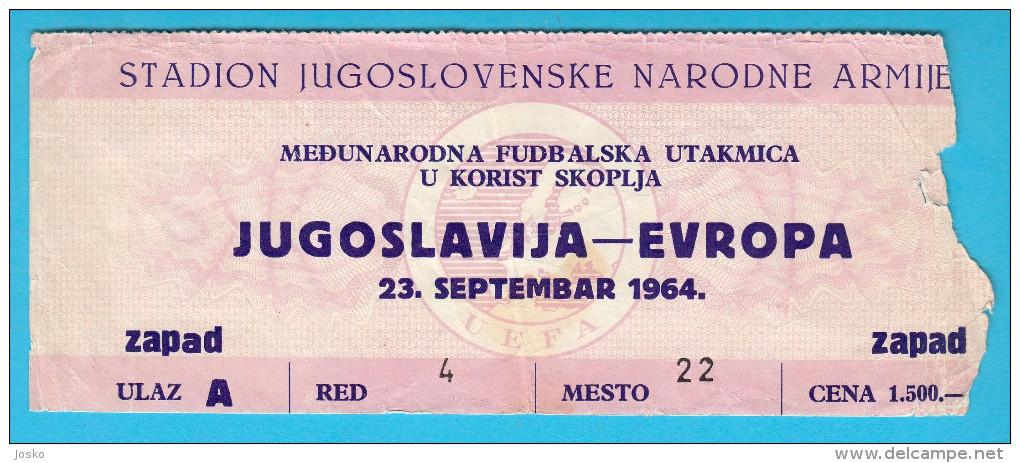 YUGOSLAVIA V SELECTION EUROPE - 1964 Charity Football Match For Skopje (great Earthquake) Soccer Ticket EUSEBIO 4 GOALS - Tickets - Vouchers