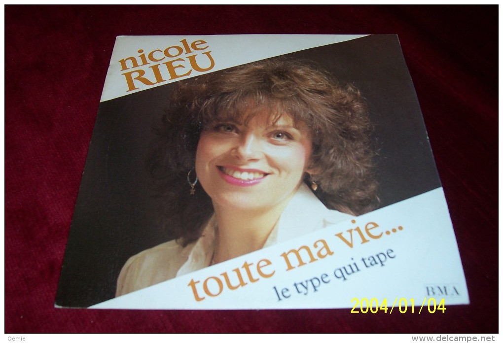 NICOLE RIEU  °  TOUTE MA VIE - Autógrafos