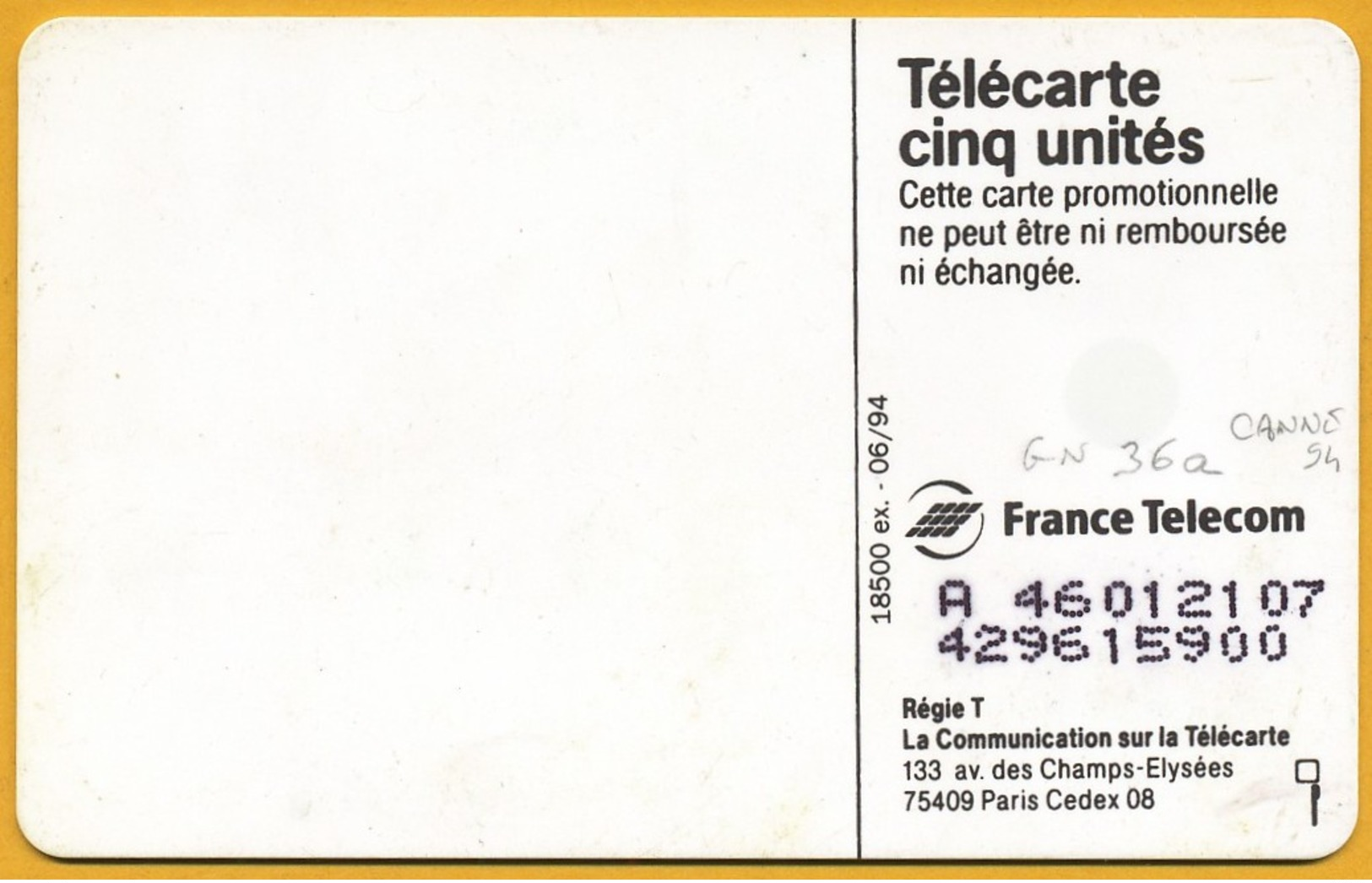 Télécarte Promotionneelle 1994 Gn36a CANNE 94, De 5u Tirage 18 500 Utilisée SUPERBE         La Photo Est Celle Du Produ - 5 Unidades