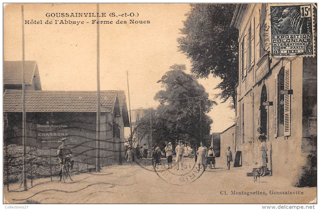 95-GOUSSAINVILLE- HÔTEL DE L'ABBAYE , FERME DES NOUES - Goussainville
