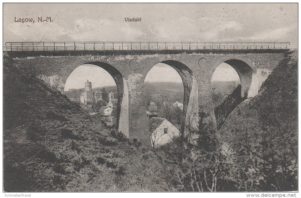 AK Lagow Neumark Eisenbahn Viadukt Brücke Bei Sternberg Torzym Schwiebus Swiebodzin Meseritz Sulecin Zielenzig Grunow - Neumark