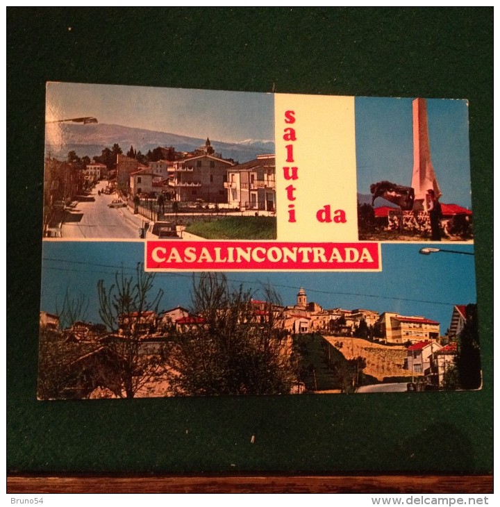 Cartolina Saluti Da Casalincontrada Chieti  Viaggiata 1977 - Chieti