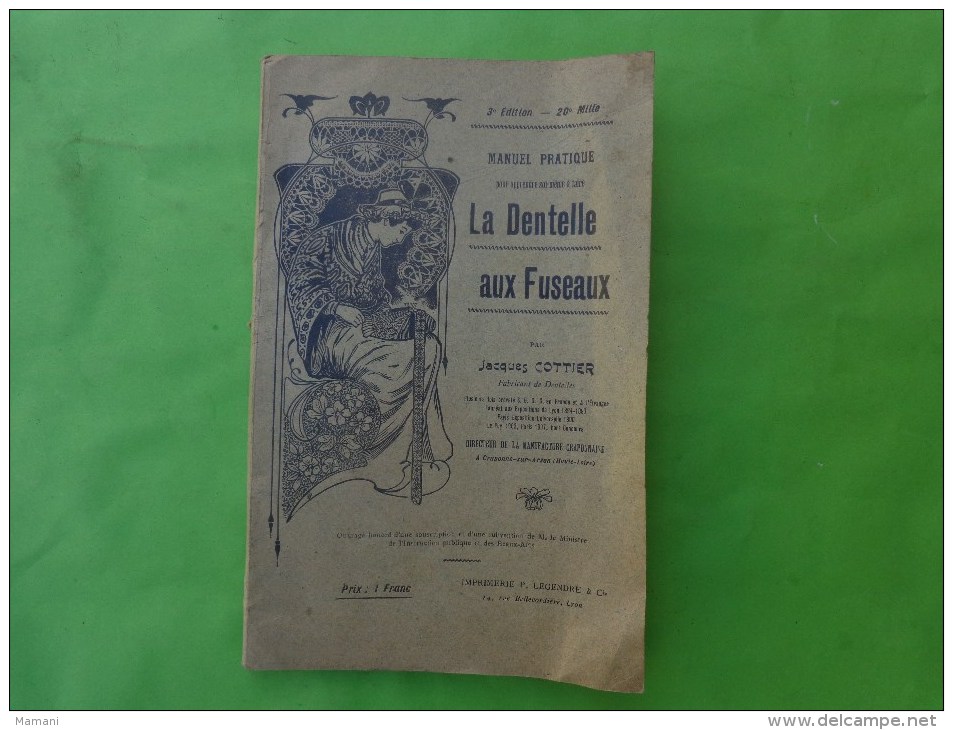 La Dentelle Aux Fuseaux 3 Eme Edition Par Jacques Cottier- - Riviste & Cataloghi