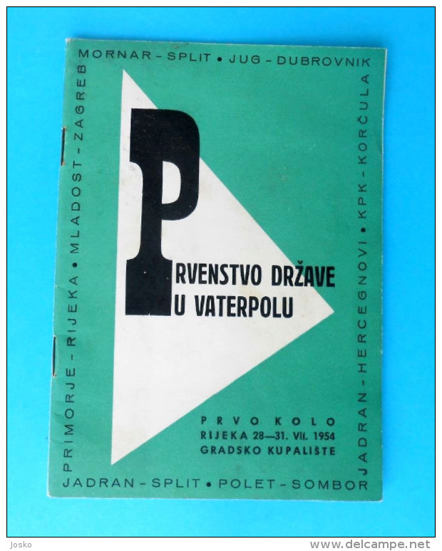 YUGOSLAVIA WATER POLO CHAMPIONSHIP 1954. Rijeka Croatia - Offic. Old Programme Waterpolo Wasserball Pallanuoto Programm - Other & Unclassified