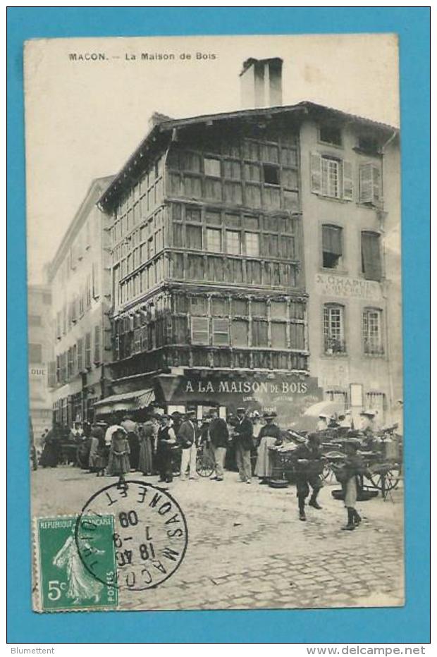 CPA - Métier Marchands Ambulants Le Marché - Commerce A La Maison Des Bois MACON 71 - Macon