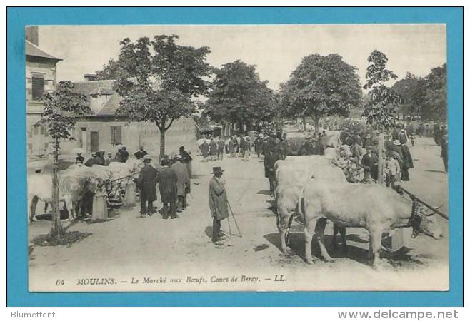 CPA 64 - Métier Maquignons Marchands Marché Aux Boeufs Cours De Bercy MOULINS 03 - Moulins