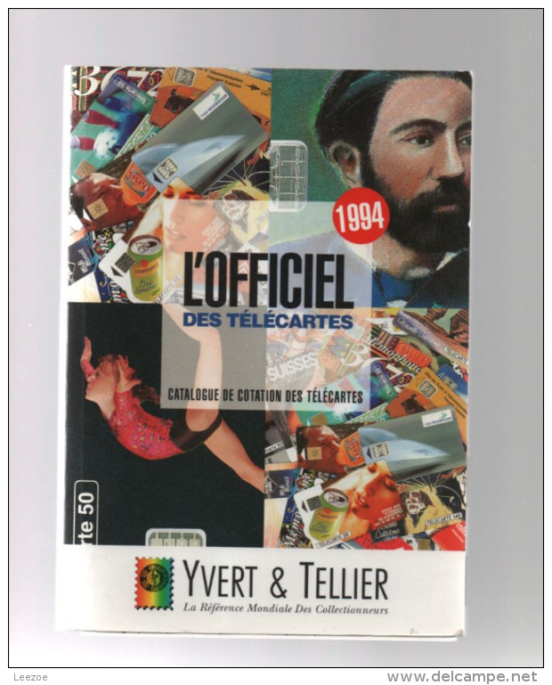 L'officiel Des Télécartes 1994 De Yvert & Tellier,n°2 Deuxième Année - Kataloge & CDs