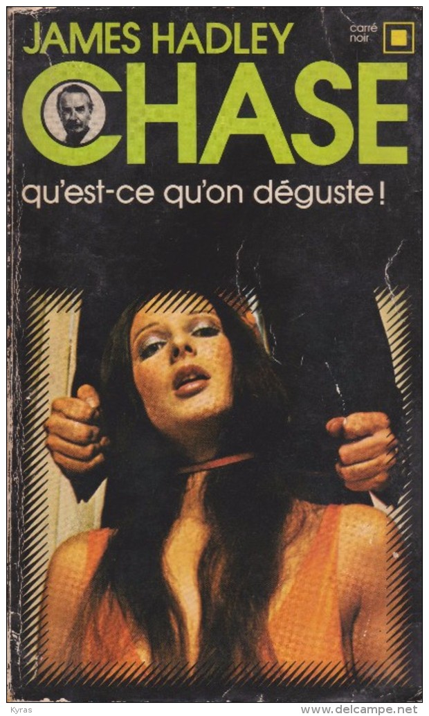 CARRE NOIR Broché N° 7 . James Hadley CHASE . QU'EST-CE QU'ON DEGUSTE !  ( Edit.  NRF / Gallimard 1971) - NRF Gallimard