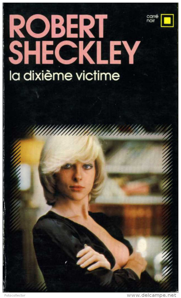 La Dixième Victime Par Sheckley (Carré Noir N° 250) - NRF Gallimard