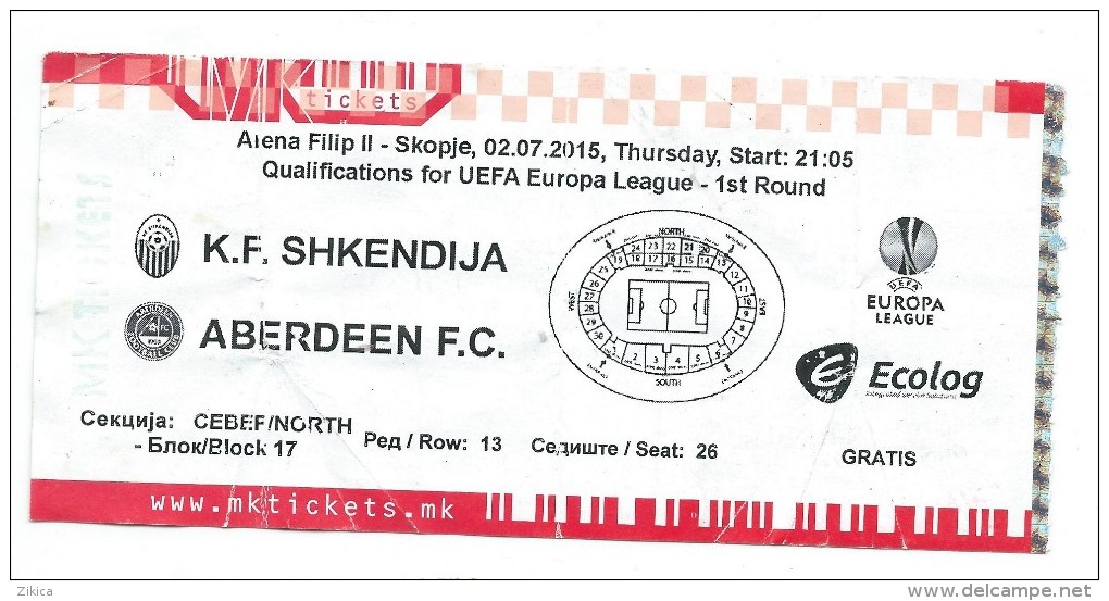 Tickets - Vouchers,Ticket For Football Match FC Shkendija ( Macedonia ) Vs FC Aberdeen ( Scotland ),soccer.2015 - Match Tickets